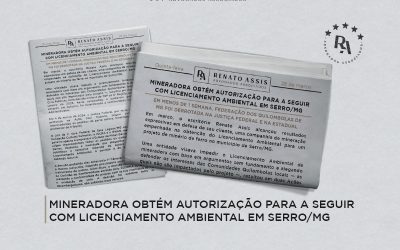 Mineradora obtém autorização para a seguir com licenciamento ambiental em Serro/MG