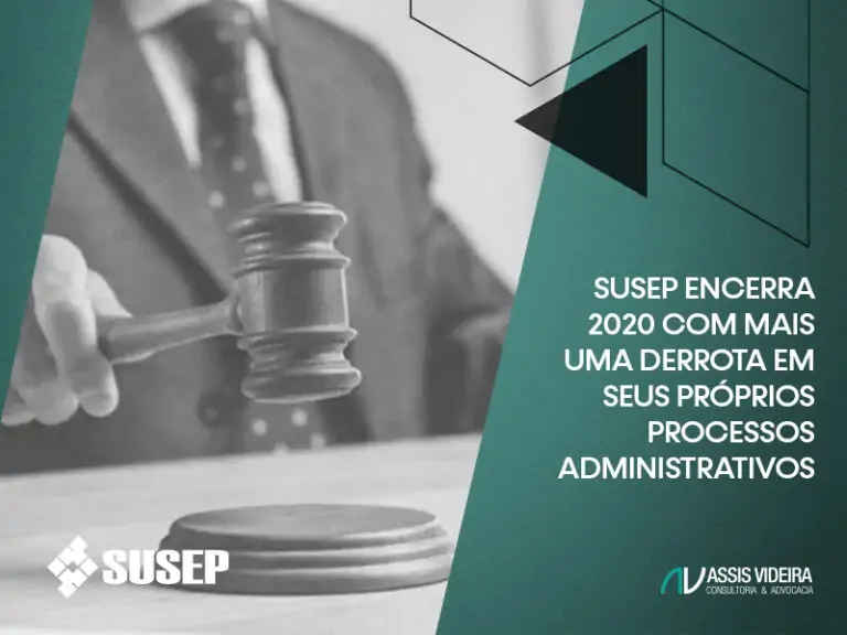 SUSEP sofre derrota em seus próprios processos administrativos