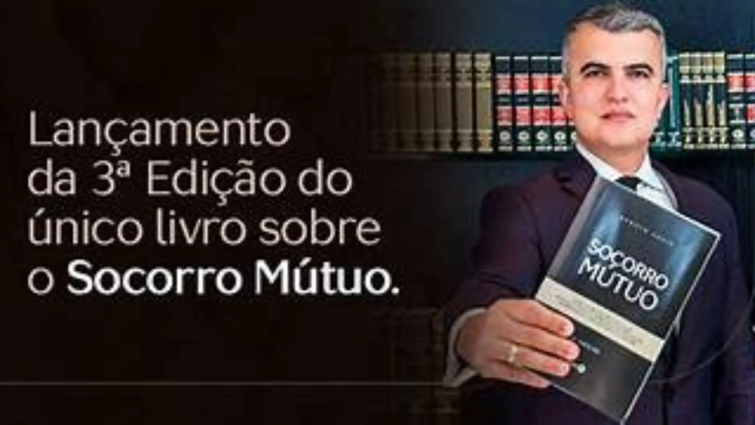 Lançamento da 3º edição do único livro sobre o Socorro Mútuo
