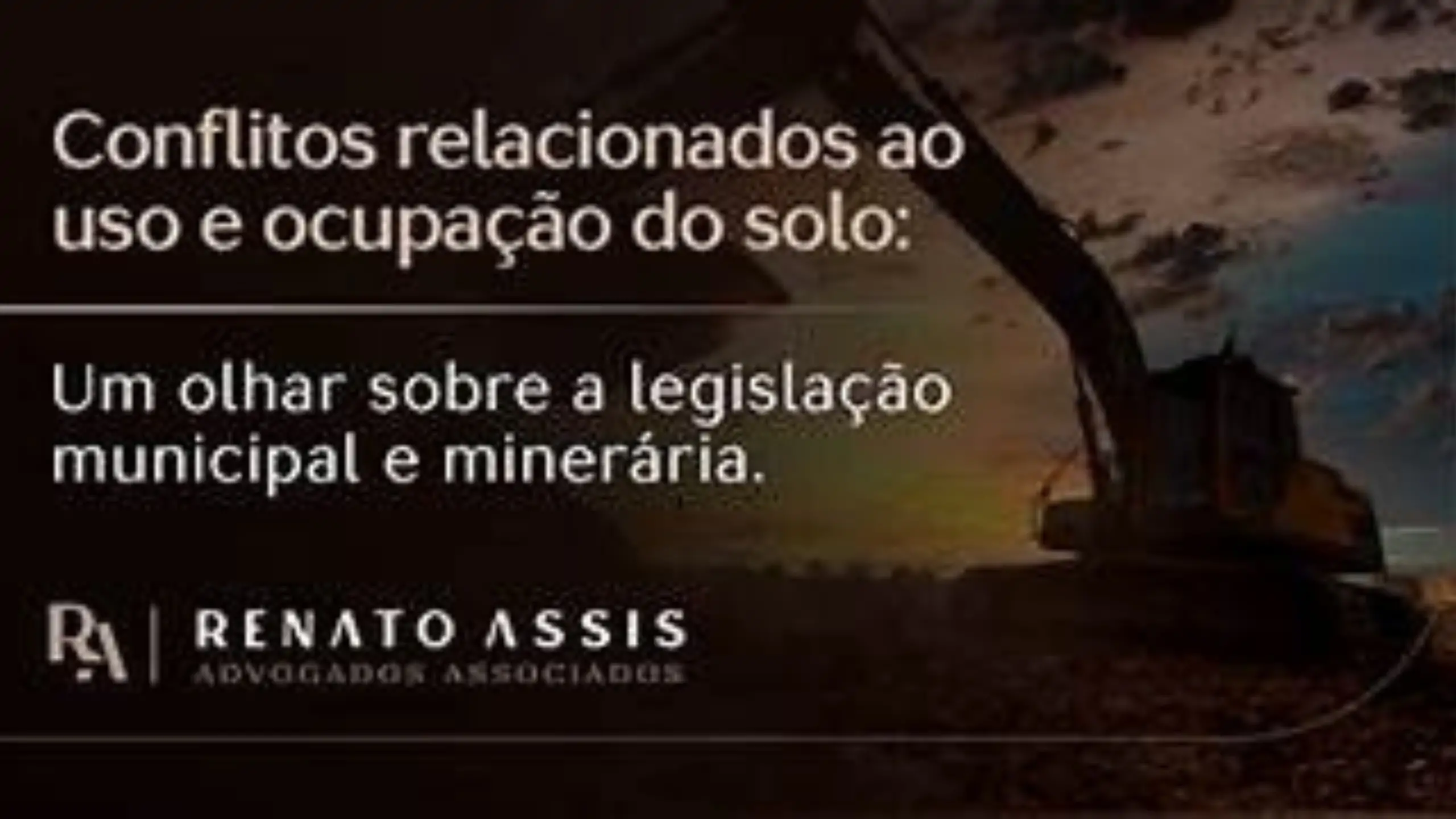 Conflitos relacionados ao uso e ocupação do solo: um olhar sobre a legislação municipal e minerária